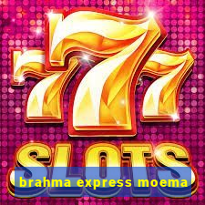 brahma express moema